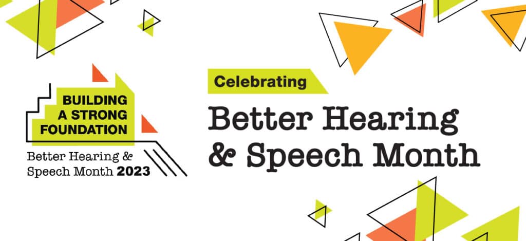Banner celebrating better hearing and speech month